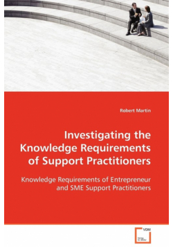 Investigating the Knowledge Requirements of Support Practitioners