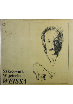 Szkicownik Wojciecha Weissa