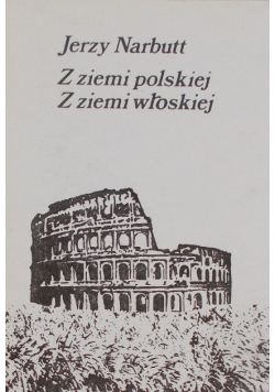 Z ziemi polskiej z ziemi włoskiej