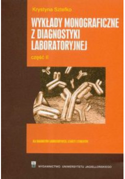 Wykłady monograficzne z diagnostyki laboratoryjnej część 2