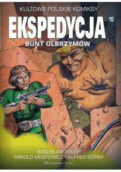 Kultowe Polskie Komiksy Ekspedycja 10 Bunt olbrzymów