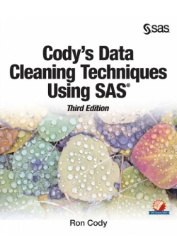 Cody's Data Cleaning Techniques Using SAS, Third Edition