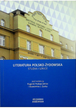 Literatura polsko - żydowska Studia i szkice