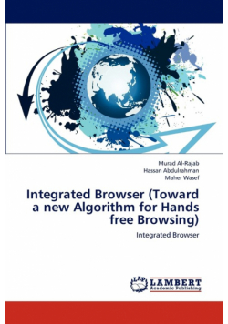 Integrated Browser (Toward a New Algorithm for Hands Free Browsing)