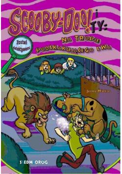 Scooby-Doo! i Ty: Na tropie Podskakującego Lwa T.7