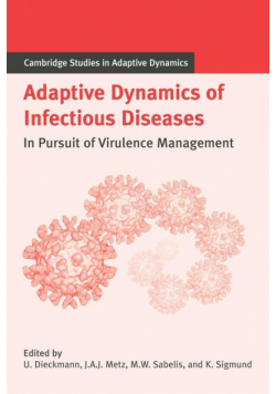 Adaptive Dynamics of Infectious Diseases