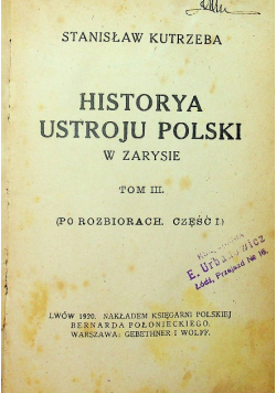 Historya ustroju Polski 1920r Tom III