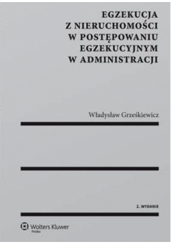 Egzekucja z nieruchomości w postępowaniu...