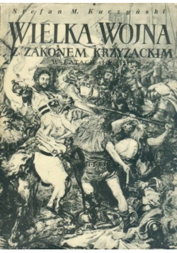 Wielka wojna z zakonem krzyżackim