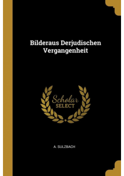 Bilderaus Derjudischen Vergangenheit
