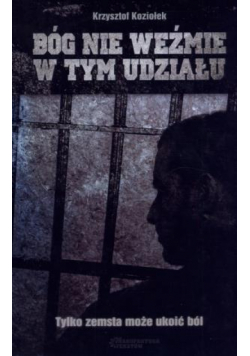 Bóg nie wezmie w tym udziału