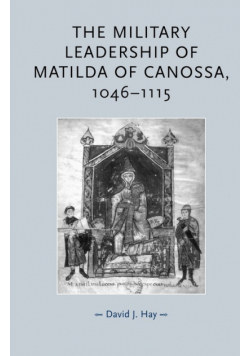 The military leadership of Matilda of Canossa, 1046-1115