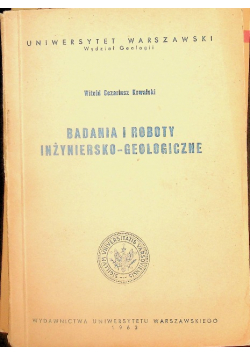 Badania i roboty inżyniersko - geologiczne