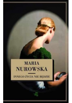 Innego życia nie będzie