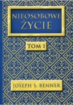 Nieosobowe Życie T.1