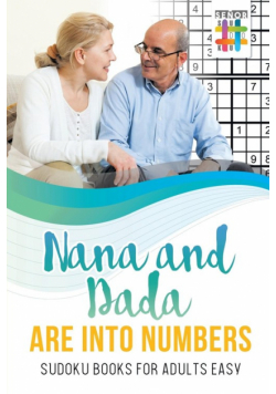 Nana and Dada Are Into Numbers | Sudoku Books for Adults Easy