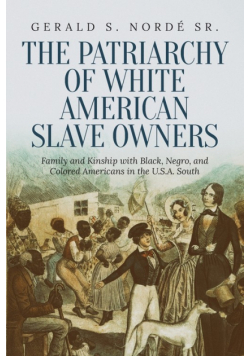 The Patriarchy of White American Slave Owners
