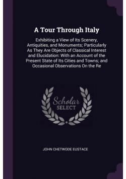 A Tour Through Italy