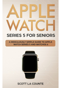 Apple Watch Series 5 for Seniors