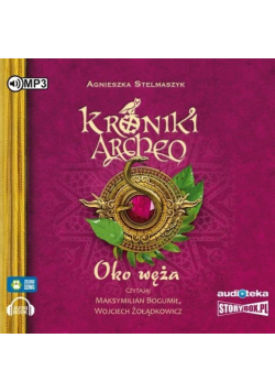 Kroniki Archeo T. 10 Oko Węża audiobook