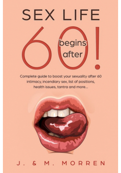 Sex life begins after... 60!
