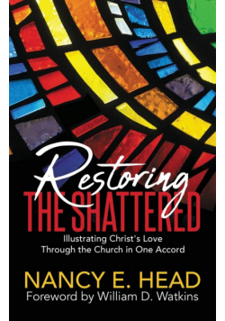 Restoring the Shattered