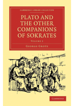 Plato and the Other Companions of Sokrates