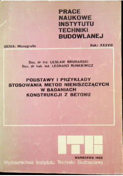 Podstawy i przykłady stosowania metod nieniszczących w badaniach konstrukcji betonu