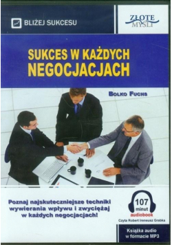 Sukces w każdych negocjacjach. Audiobook