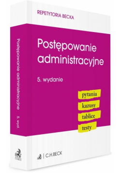 Postępowanie administracyjne. Pytania. Kazusy...