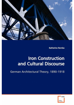 Iron Construction and Cultural Discourse