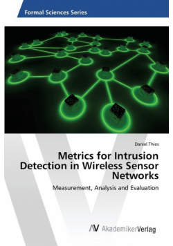 Metrics for Intrusion Detection in Wireless Sensor Networks