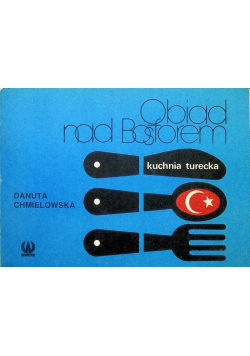 Obiad nad Bosforem Kuchnia turecka