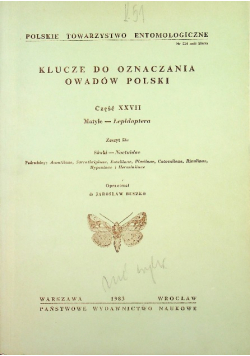 Klucze do oznaczania owadów Polski Część XXVII Motyle Lepidoptera Zeszyt 53e