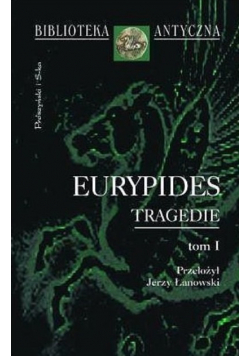 Eurypides Tragedie Tom I