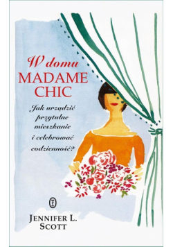 W domu Madame Chic