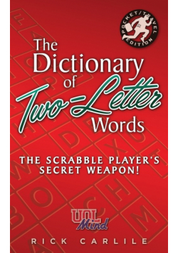 The Dictionary of Two-Letter Words - The Scrabble Player's Secret Weapon!