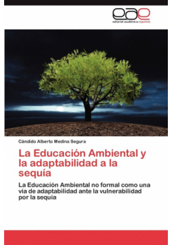 La Educacion Ambiental y La Adaptabilidad a la Sequia