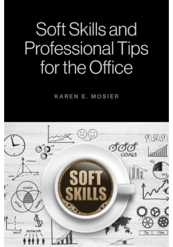 Soft Skills and Professional Tips for the Office