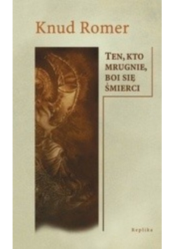 Ten, kto mrugnie, boi się śmierci