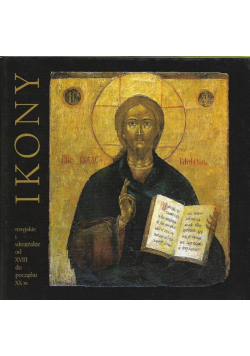 Kontemplacja oblicza Chrystusa ikony Rosyjskie i Ukraińskie