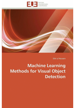 Machine learning methods for visual object detection