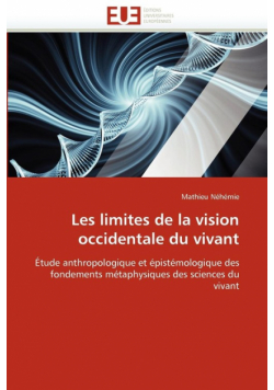 Les limites de la vision occidentale du vivant