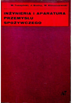 Inżynieria i aparatura przemysłu spożywczego