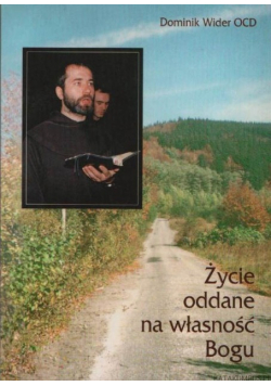 Życie oddane na własność Bogu