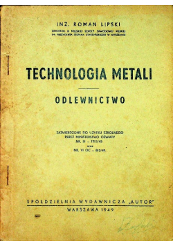 Technologia metali Odlewnictwo 1949 r.