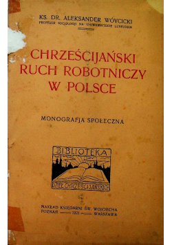 Chrześcijański ruch robotniczy w Polsce 1921 r.