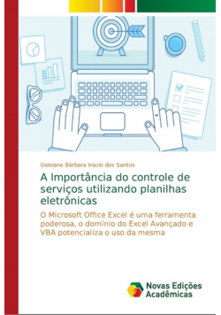 A Importância do controle de serviços utilizando planilhas eletrônicas