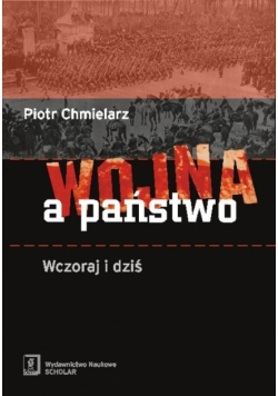 Wojna a państwo Wczoraj i dziś