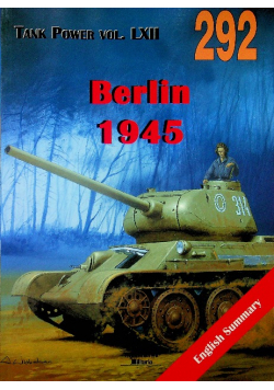 Tank Power LXII 292 Berlin 1945